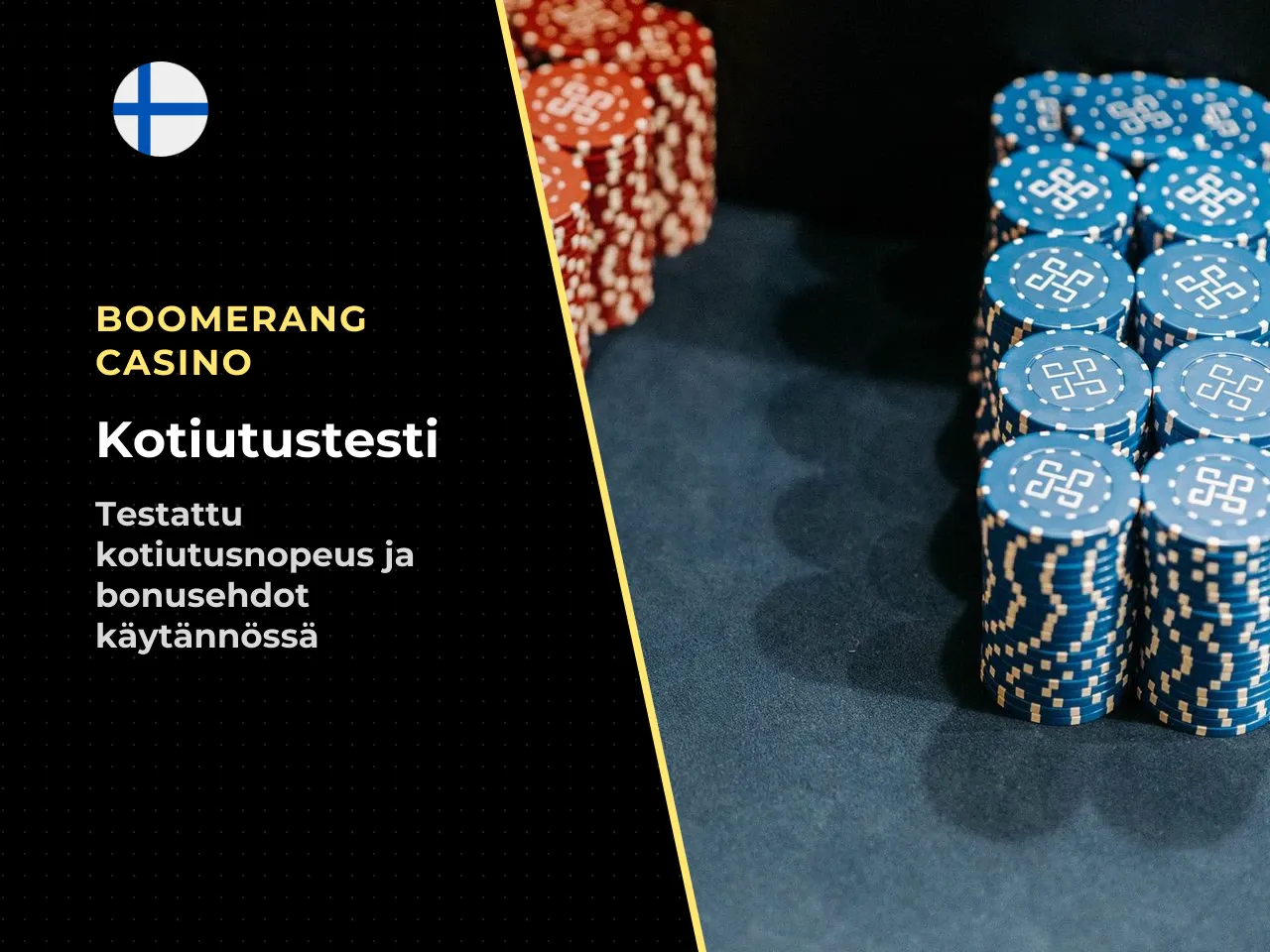 Toimituksemme testasi kotiutusnopeuksia ja bonusehtojen toteutumista
