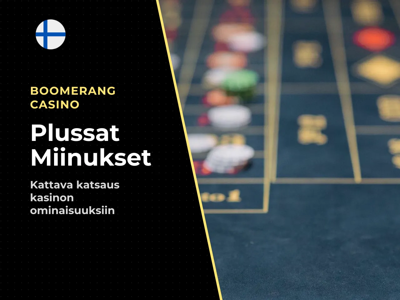 Plussat ja miinukset. Plussat - Yli