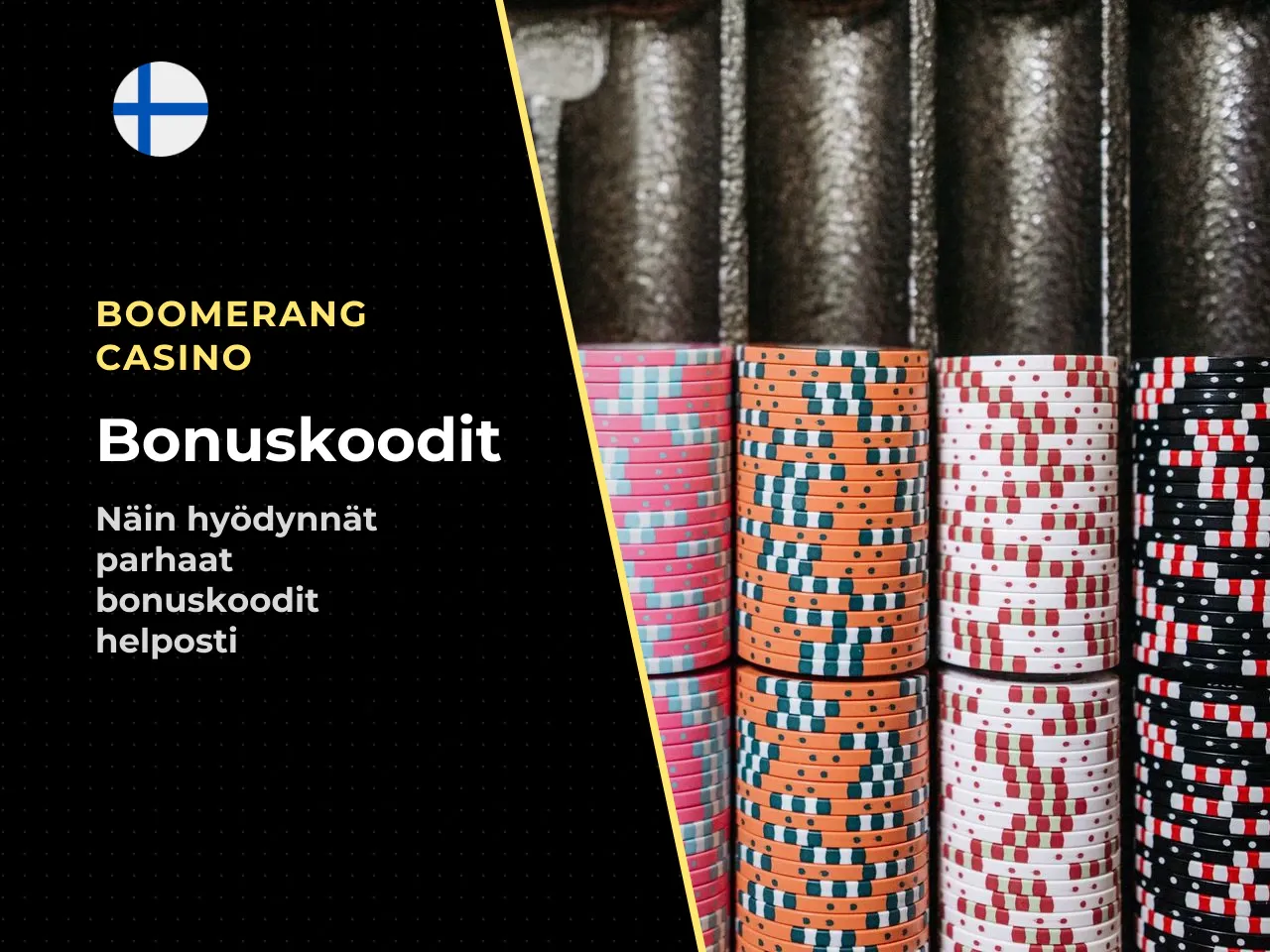 Mistä löytää ja miten käyttää bonus