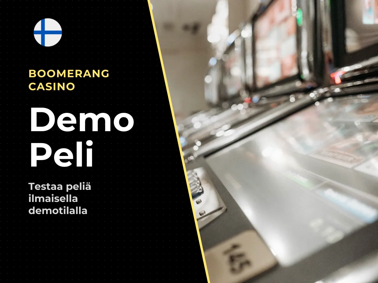 Miten demo-tila ja oikean rahan peli