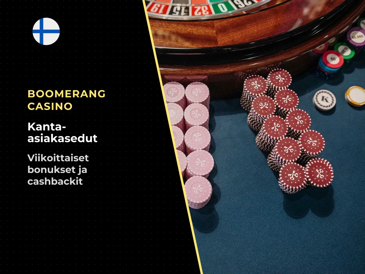 Reload-bonukset ja cashback kanta-asiakkaille. Kasinon puolella