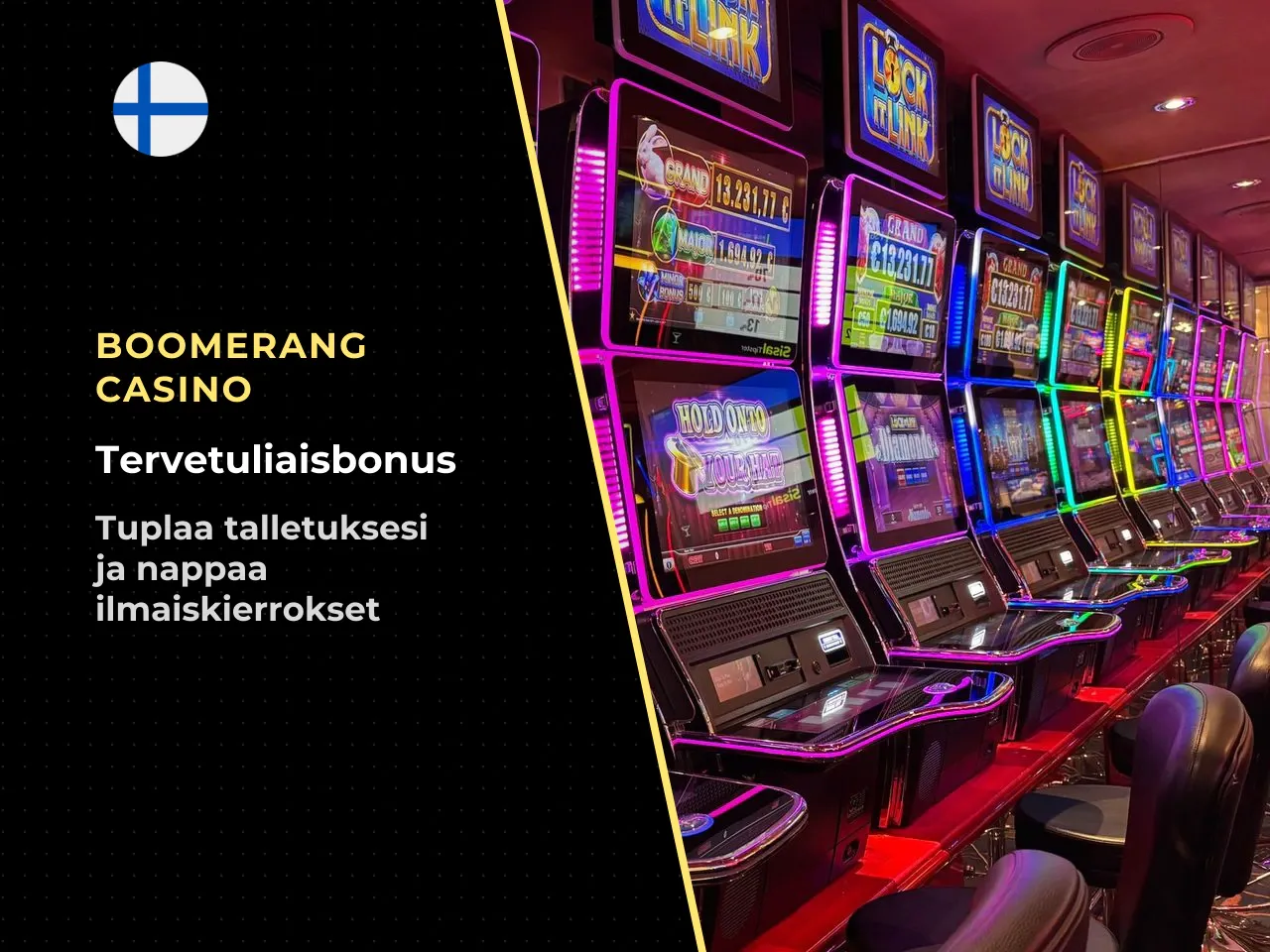 Boomerang Casino tarjoaa uusille pelaajilleen tervetuliaisbonuksen