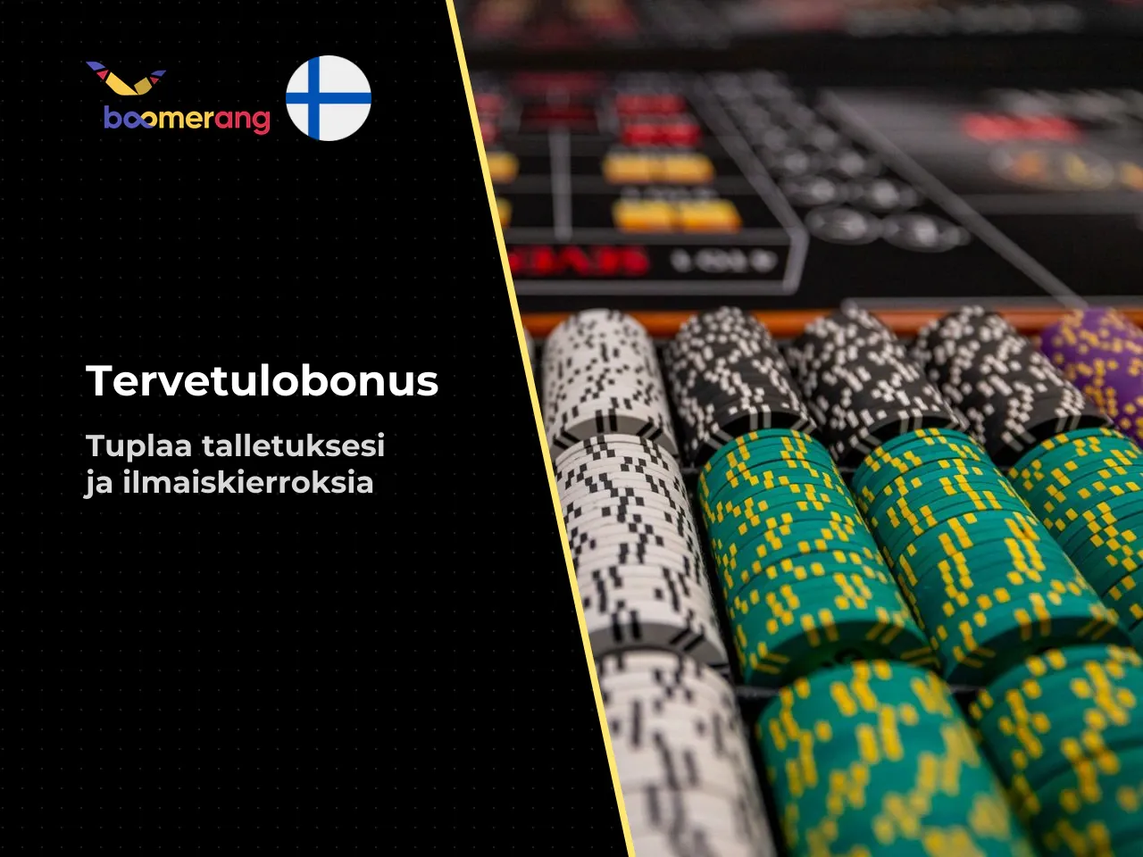 Tervetulobonus, talletusbonus ja ilmaiskierrokset. Boomerang Casinon