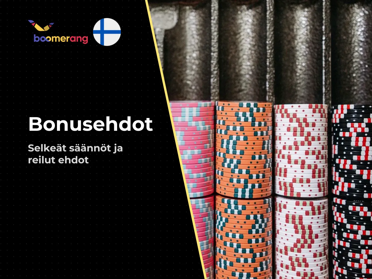 Bonusehdot ja kierrätysvaatimus. Boomerang casino kierrätys