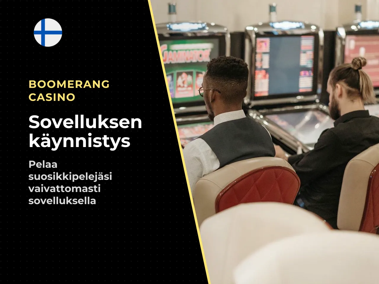 Boomerang Casinon käynnistäminen asennuksen jälkeen. Kun