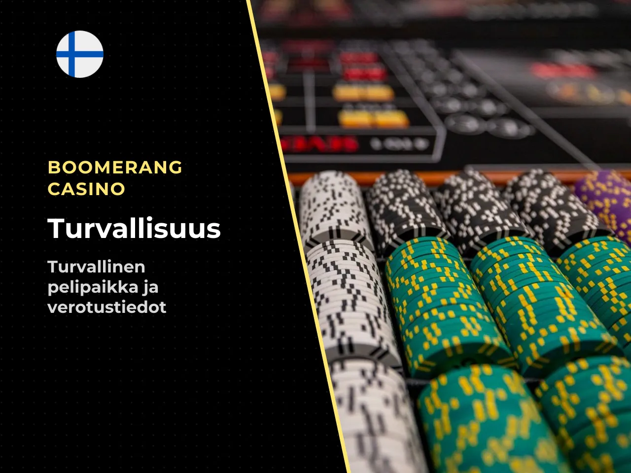 Lisenssi, turvallisuus ja voittojen verotus. Boomerang